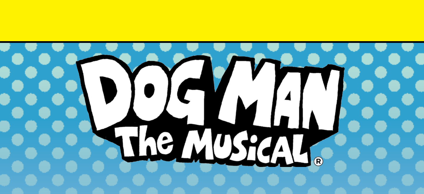 Dog Man: The Musical